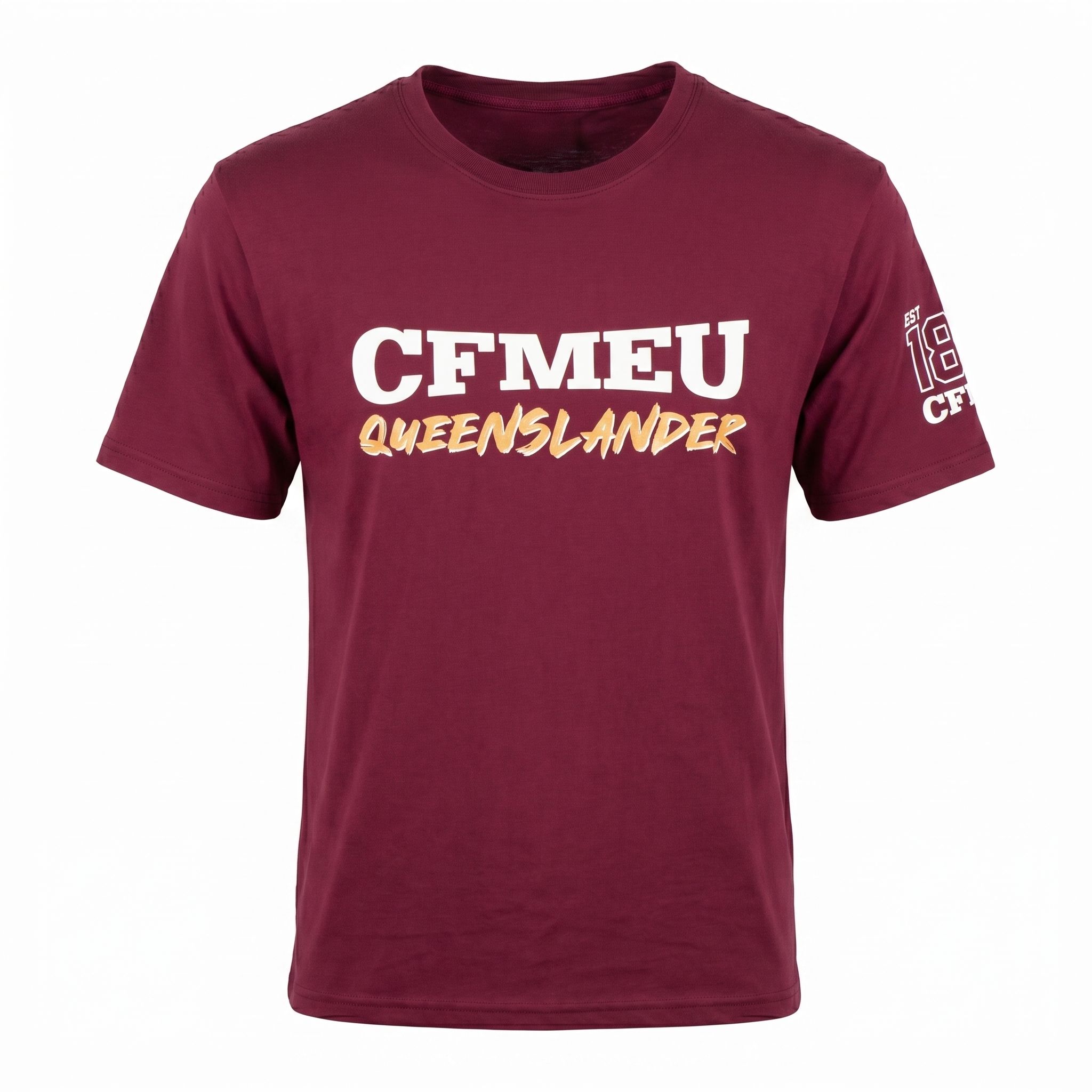 Maroon T-shirt with large white 'CFMEU' text across the chest and orange 'QUEENSLANDER' lettering underneath; partial sleeve logo visible on the right sleeve.